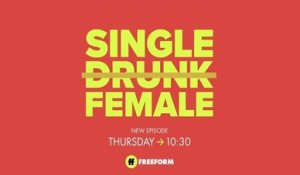 Single Drunk Female - Promo 1x05