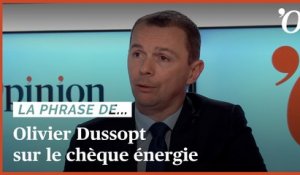 Olivier Dussopt: «20 millions de Français ont déjà touché le chèque énergie»