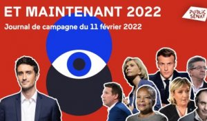 Zemmour candidat anti-système, Macron en Russie, Pécresse, Mélenchon…Et Maintenant 2022!(11/02/2022)