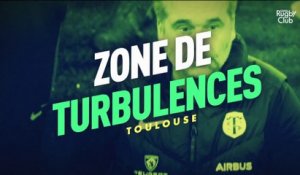 Immersion avec le Stade Toulousain - Zone de turbulences