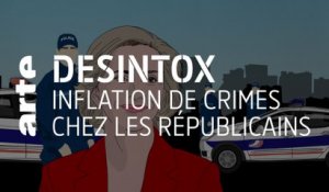 Inflation de crimes chez Les Républicains | Désintox | ARTE