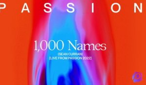 Passion - 1,000 Names (Live From Passion Conference 2022 / Audio)