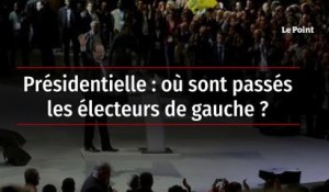 Présidentielle : où sont passés les électeurs de gauche ?