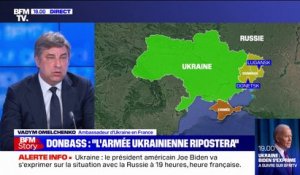 Reconnaissance des séparatistes prorusses: l'ambassadeur de l'Ukraine en France affirme que "cette nuit a commencé, ce que nous qualifions d'invasion"