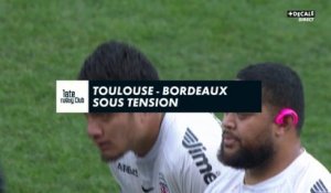 Toulouse / UBB : sous tension - Late Rugby Club
