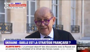 Jean-Yves Le Drian: "Il y a une possibilité pour nos compatriotes de quitter Kiev par la route"