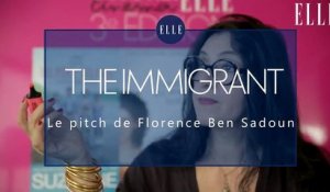 « The Immigrant » : le pitch de Florence Ben Sadoun