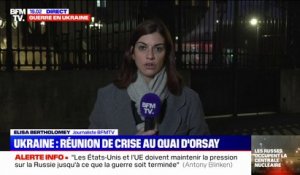 Guerre en Ukraine: une réunion de crise est en cours au Quai d'Orsay