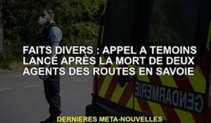 Faits divers : Appel à témoin lancé après la mort de deux agents de voirie en Savoie