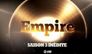 Empire - Féroce S3E9 - 20 07 17 - W9
