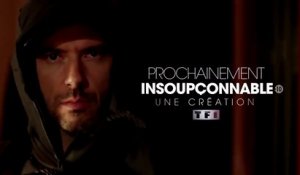 Insoupconnable- teaser nouvelle série - prochainement sur TF1