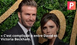 « C’est compliqué » entre David et Victoria Beckham