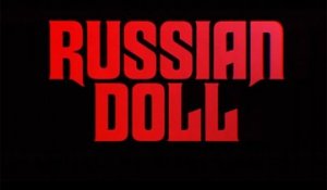 Russian Doll - Teaser Saison 2