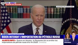 Joe Biden sur l'embargo américain le pétrole et le gaz russes: "Défendre la liberté a un coût"