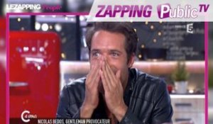Zapping Public TV n°858 : Nicolas Bedos : Choqué après une révélation coquine sur son adolescence...