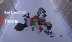 THEMA - Élections européennes l'Union touchée au coeur (arte)