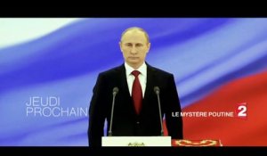 JEUDI 20H55 Le mystère Poutine - France 2 - 15 12 16