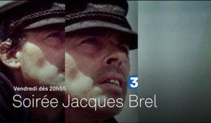 Jacques Brel, fou de vivre - france 3 - 22 11 17