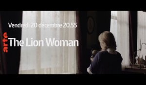 The Lion Woman (ARTE) bande-annonce