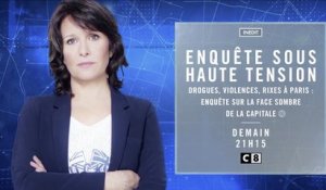 Enquête sous haute tension (c8) Drogues, violences et rixes à Paris