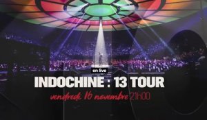 Indochine Tour 13 (TMC) - Un concert événement en direct de l'AccorHotels Arena