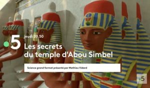 Les secrets du temple d'Abou Simbel (France 5) bande-annonce