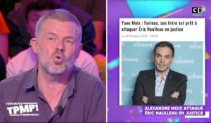 Eric Naulleau attaqué par Alexandre Moix : "Il va s'en mordre les doigts"