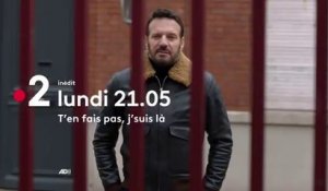 T'en fais pas, j'suis là (France 2) bande-annonce