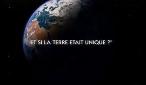 Et si la Terre était unique ? (France 5) teaser