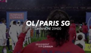 Football : Lyon - PSG (canal+) bande-annonce