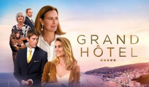 Grand hôtel (TF1) bande-annonce