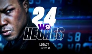 24 heures : Legacy (w9) 12h00 - 13h00