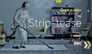 Strip-tease (rmc story) Les professionnels