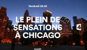 Le plein de sensations - Chicago - 14 07 17 - France 4
