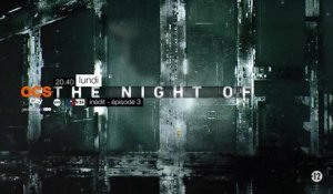 The Night of - S1E3 - 25/07/16