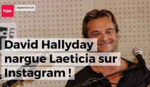 David Hallyday nargue Laeticia sur Instagram !
