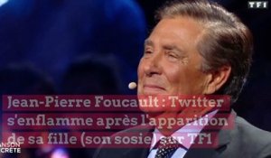 Jean-Pierre Foucault : Twitter s'enflamme après l'apparition de sa fille (son sosie) sur TF1