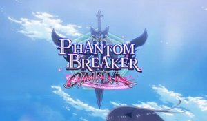 Phantom Breaker Omnia Trailer