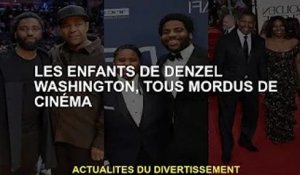 Les enfants de Denzel Washington, tous fans de cinéma