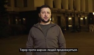Guerre en Ukraine: Le président ukrainien Volodymyr Zelensky appelle dans une vidéo les citoyens du monde entier à se mobiliser contre l’invasion russe