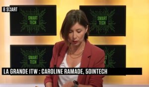 SMART TECH - La grande interview de Caroline Ramade (50inTech)