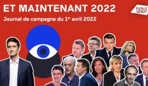 Macron l’ombre d’un doute, Le Pen ressert l'écart, vote utile, Jadot…Et Maintenant 2022! (1/04/2022)