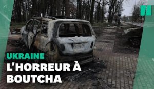 Kiev libérée mais l'Ukraine découvre  les massacres de Boutcha