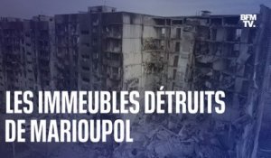 Guerre en Ukraine: les images de barres d'immeubles détruites à Marioupol