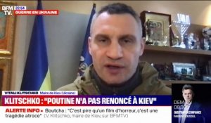 Vitali Klitschko, maire de Kiev: "Je suis persuadé que Poutine n'a pas renoncé à son plan de conquérir toute l'Ukraine"
