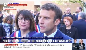 Pour Emmanuel Macron, l'extrême droite "se nourrit de la fatalité"