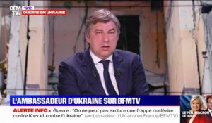 Vadym Omelchenko, ambassadeur d’Ukraine en France: "On ne peut pas exclure une frappe nucléaire contre Kiev et contre l'Ukraine"