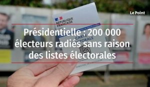 Présidentielle : 200 000 électeurs radiés sans raison des listes électorales