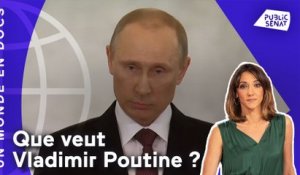 Que veut Vladimir Poutine ?