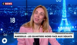 Caroline Pilastre sur les squats à Marseille : «Les gens son écœurés de la politique parce qu’il arrive des choses comme ça»